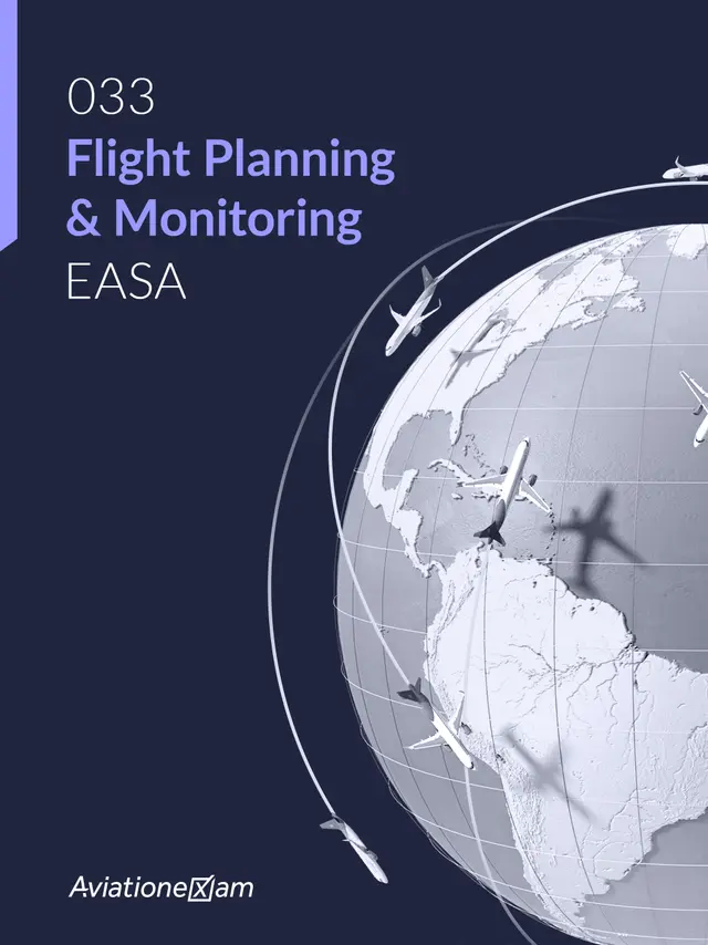 033 Flight Planning & Monitoring