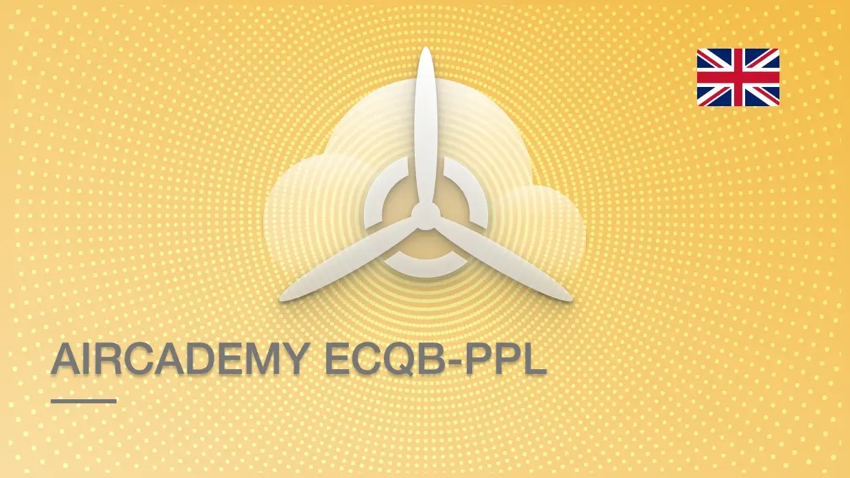 ECQB-PPL Question Catalogue (AIRCADEMY) - 12 Months