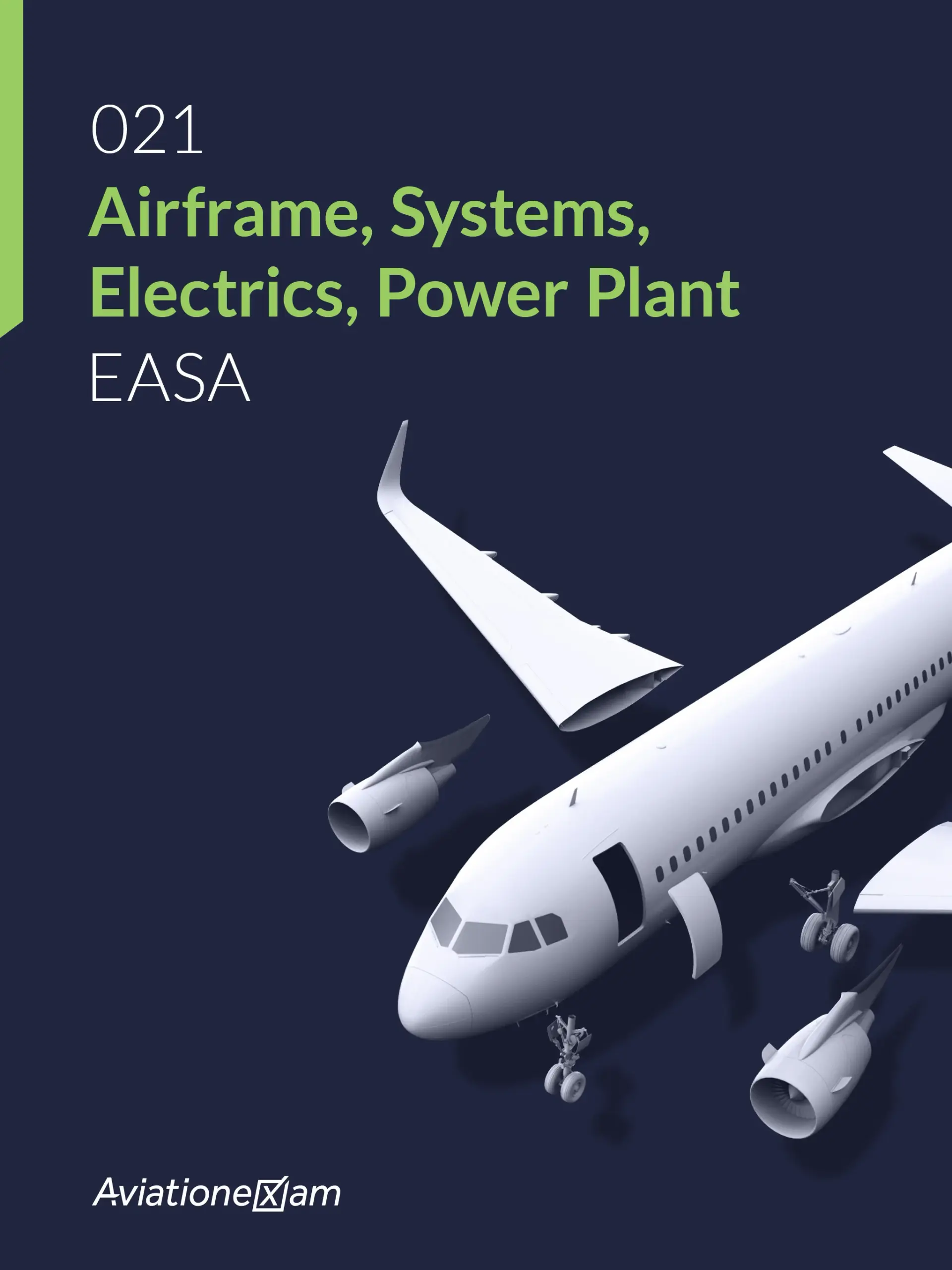021 - Airframe, Systems, Electrics, Power Plant eTextbook